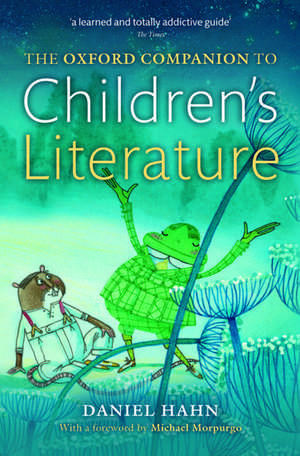 The Oxford Companion to Children's Literature de Daniel Hahn