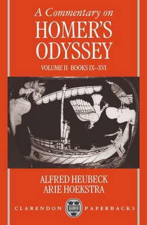 A Commentary on Homer's Odyssey: Volume II: Books IX-XVI de Alfred Heubeck