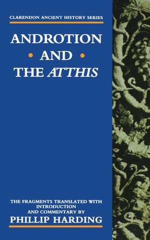 Androtion and the Atthis de Phillip Harding