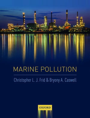 Marine Pollution de Christopher L. J. Frid