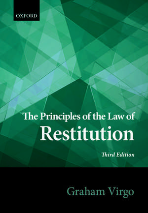 The Principles of the Law of Restitution de Graham Virgo