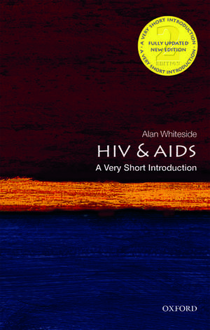 HIV & AIDS: A Very Short Introduction de Alan Whiteside