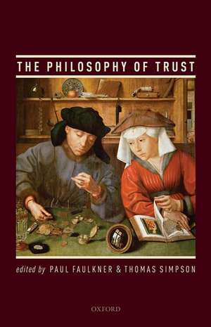 The Philosophy of Trust de Paul Faulkner