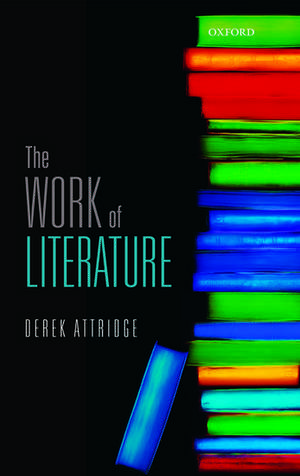 The Work of Literature de Derek Attridge