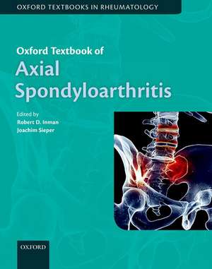 Oxford Textbook of Axial Spondyloarthritis de Robert Inman