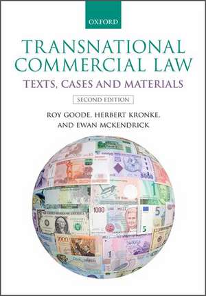 Transnational Commercial Law: Texts, Cases and Materials de Roy Goode