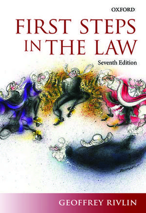 First Steps in the Law de Geoffrey Rivlin