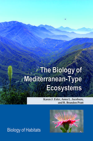 The Biology of Mediterranean-Type Ecosystems de Karen J. Esler