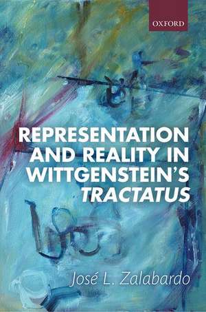 Representation and Reality in Wittgenstein's Tractatus de José L. Zalabardo