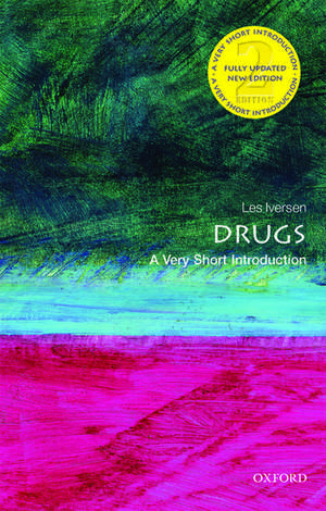 Drugs: A Very Short Introduction de Les Iversen