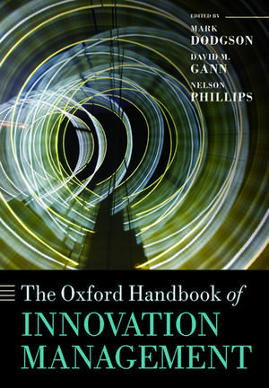 The Oxford Handbook of Innovation Management de Mark Dodgson