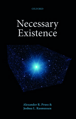 Necessary Existence de Alexander R. Pruss