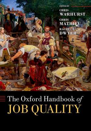 The Oxford Handbook of Job Quality de Chris Warhurst