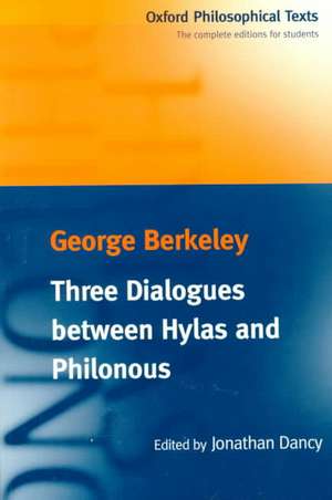 Three Dialogues Between Hylas and Philonous de George Berkeley