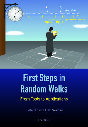 First Steps in Random Walks: From Tools to Applications de J. Klafter