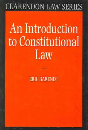 An Introduction to Constitutional Law de Eric Barendt