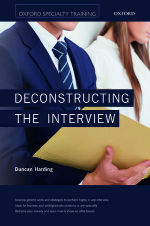 Deconstructing the Interview de Duncan Harding