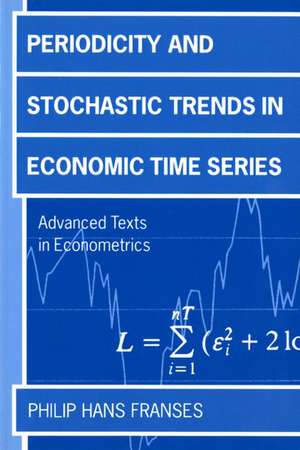 Periodicity and Stochastic Trends in Economic Time Series de Philip Hans Franses