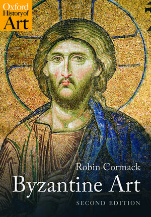 Byzantine Art de Robin Cormack