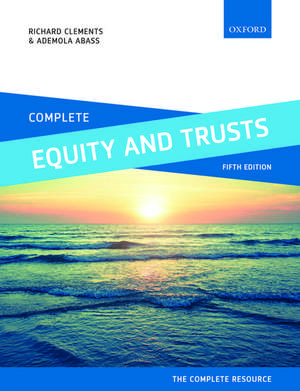 Complete Equity and Trusts: Text, Cases, and Materials de Richard Clements