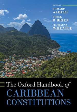 The Oxford Handbook of Caribbean Constitutions de Richard Albert