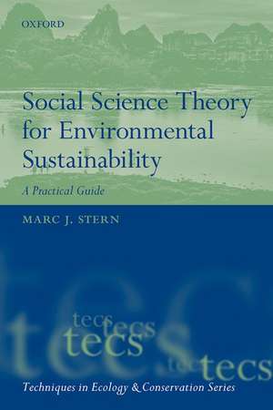 Social Science Theory for Environmental Sustainability: A Practical Guide de Marc J. Stern