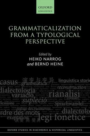 Grammaticalization from a Typological Perspective de Heiko Narrog