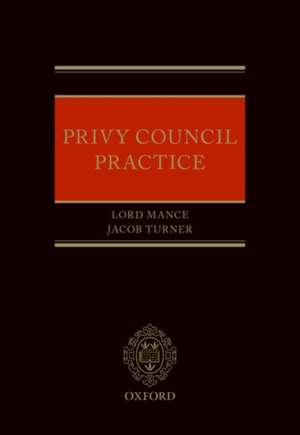 Privy Council Practice de Lord Mance