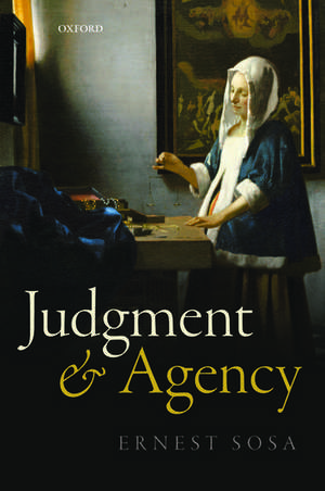 Judgment and Agency de Ernest Sosa