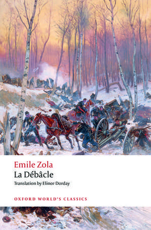 La Débâcle: (reissue) de Émile Zola