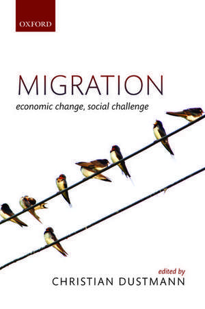 Migration: Economic Change, Social Challenge de Christian Dustmann