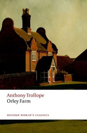 Orley Farm de Anthony Trollope