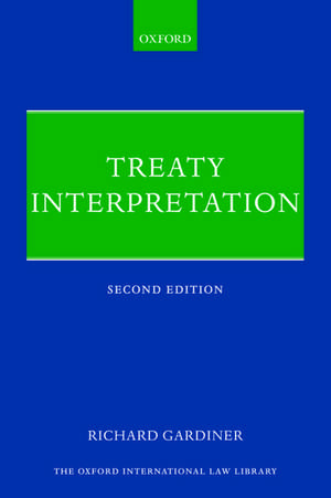 Treaty Interpretation de Richard Gardiner