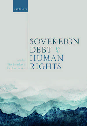 Sovereign Debt and Human Rights de Ilias Bantekas