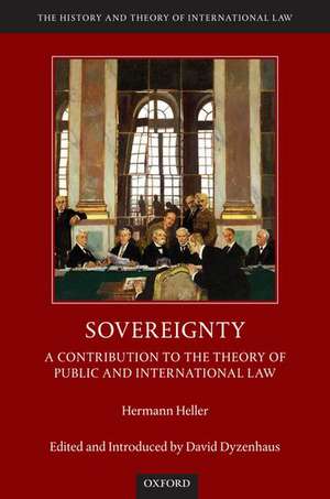 Sovereignty: A Contribution to the Theory of Public and International Law de Hermann Heller