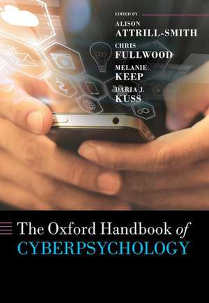 The Oxford Handbook of Cyberpsychology de Alison Attrill-Smith