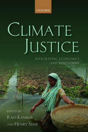 Climate Justice: Integrating Economics and Philosophy de Ravi Kanbur