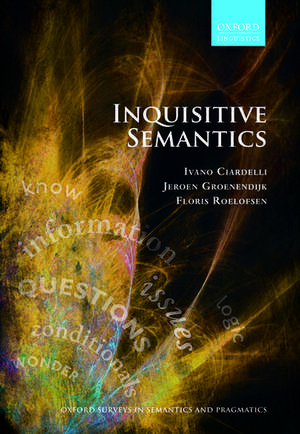 Inquisitive Semantics de Ivano Ciardelli