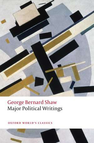 Major Political Writings de George Bernard Shaw