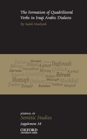 The Formation of Quadriliteral Verbs in Iraqi Arabic Dialects de Sadok Masliyah