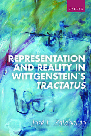 Representation and Reality in Wittgenstein's Tractatus de José L. Zalabardo