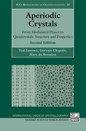 Aperiodic Crystals: From Modulated Phases to Quasicrystals: Structure and Properties de Ted Janssen