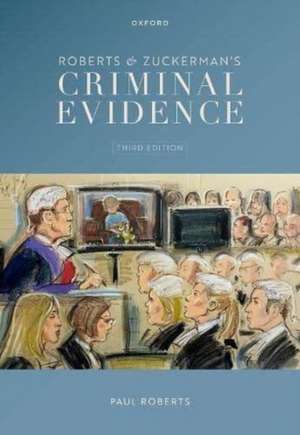 Roberts & Zuckerman's Criminal Evidence de Paul Roberts