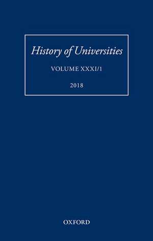 History of Universities: Volume XXXI / 1 de Mordechai Feingold