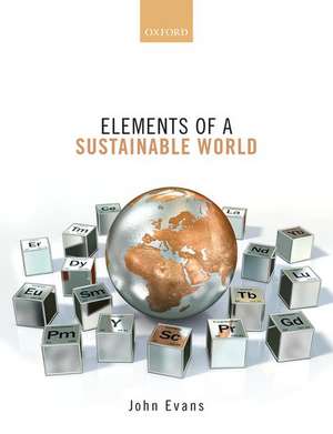 Elements of a Sustainable World de John Evans