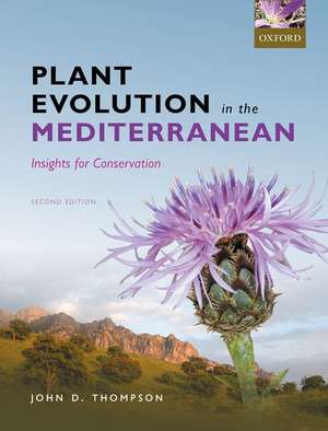 Plant Evolution in the Mediterranean de John D Thompson