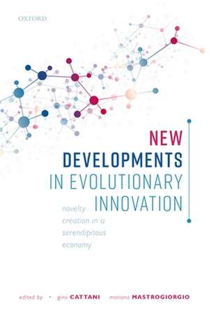 New Developments in Evolutionary Innovation: Novelty Creation in a Serendipitous Economy de Gino Cattani