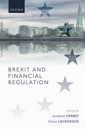 Brexit and Financial Regulation de Jonathan Herbst