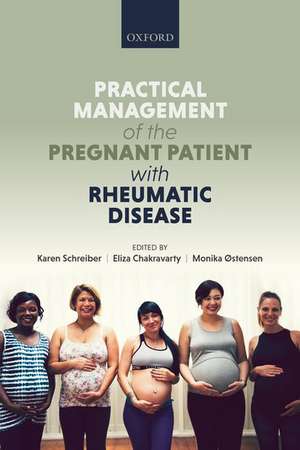 Practical management of the pregnant patient with rheumatic disease de Karen Schreiber