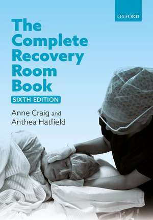 The Complete Recovery Room Book de Anne Craig